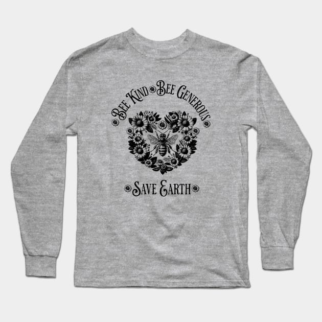 Floral Heart with Bee and quote ispirational, Save Earth, monocolor, motivational, save the bee Long Sleeve T-Shirt by Collagedream